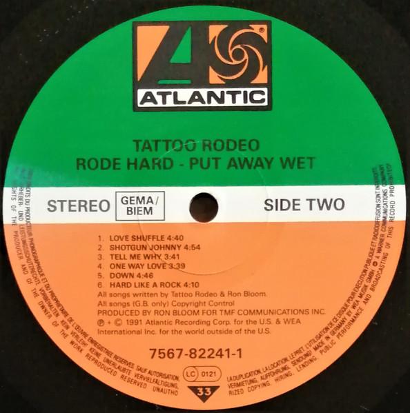 Tattoo Rodeo - Rode Hard - Put Away Wet - Lp