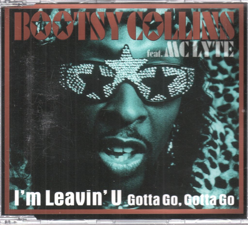 Bootsy Collins - I'm Leavin' U (Gotta Go, Gotta Go) - Cd
