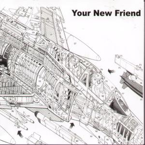 Your New Friend - Smoke And Thunder - 7 Inch