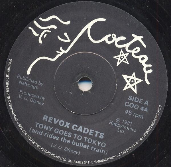 Revox Cadets / To Heaven A Jet - Tony Goes To Tokyo (And Rides The Bullet Train) / Airfields - 7 Inch
