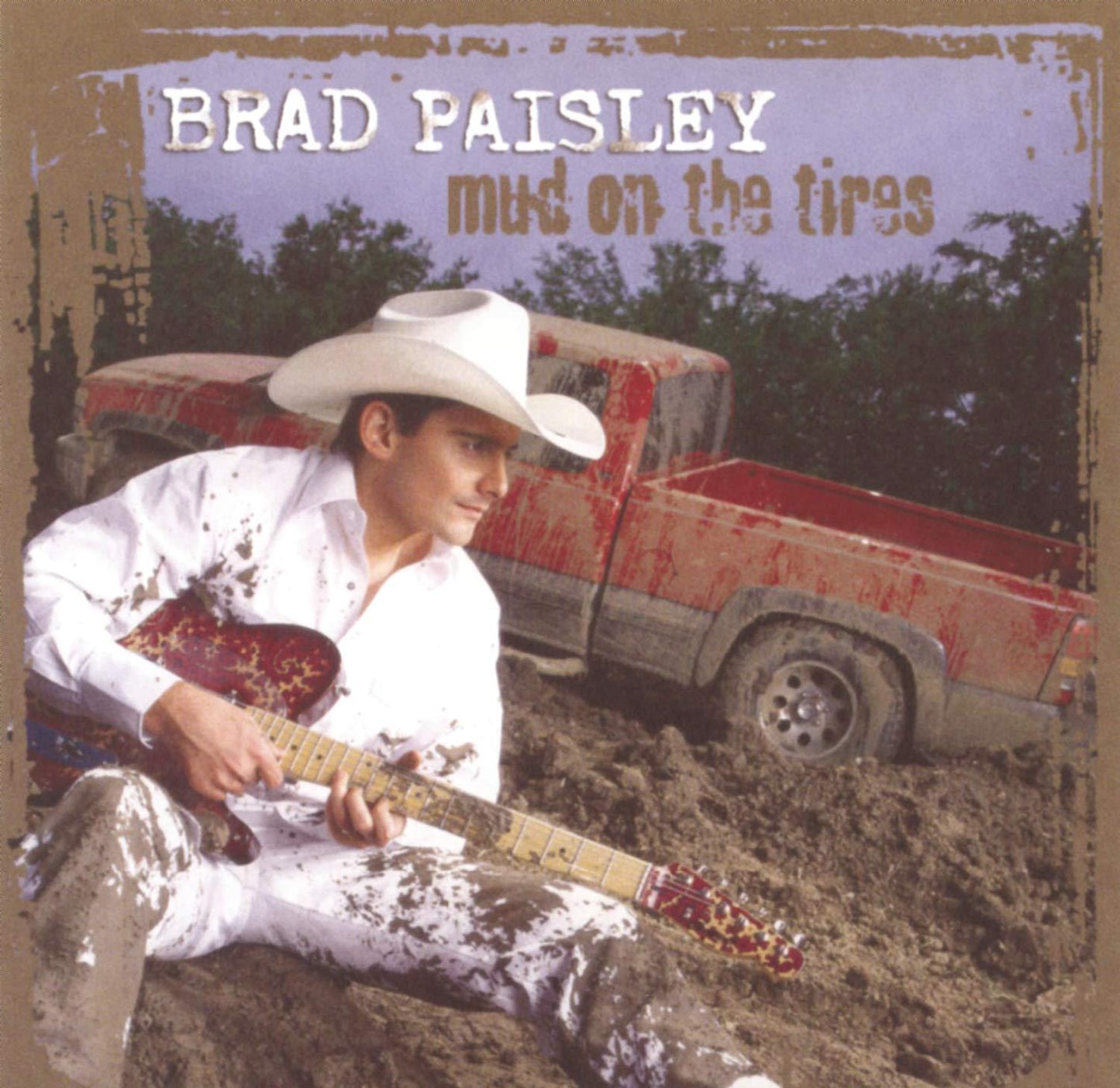 Brad Paisley - Mud On the Tires - Cd
