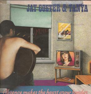 Jay Coster And Tanya - Absence Makes The Heart Grow Fonder - Lp