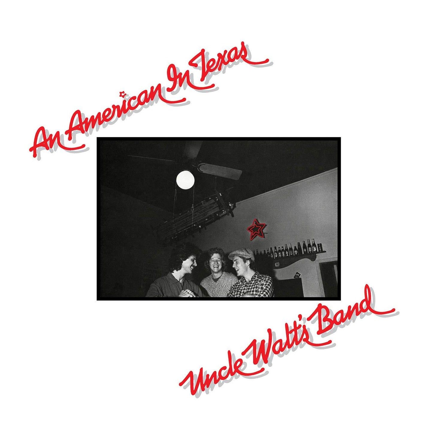 Uncle Walt's Band - An American In Texas - Lp