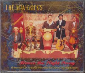 Mavericks (Us) - Dance The Night Away - Cd