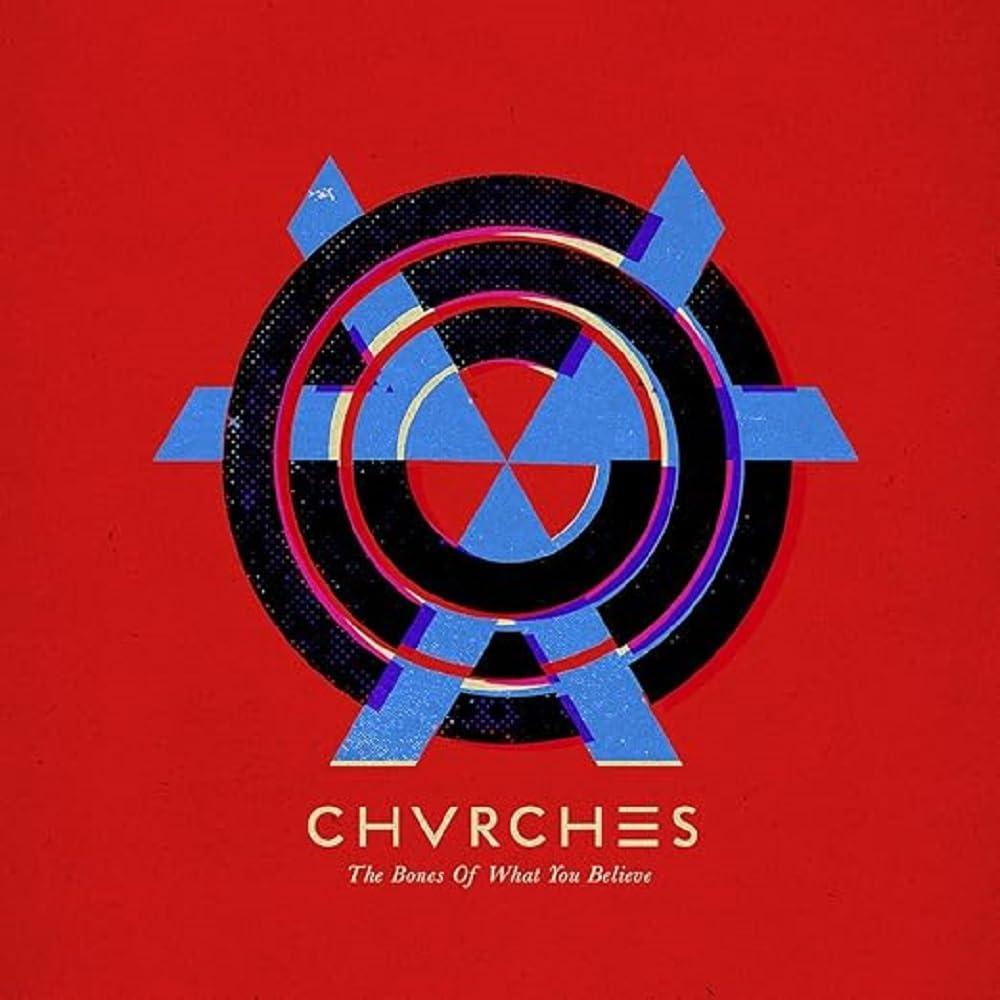Chvrches - Bones of What You Believe - Cd