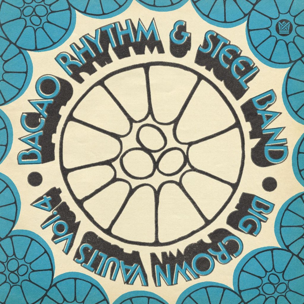 Bacao Rhythm And Steel Band - Big Crown Vaults Vol.4 - Lp