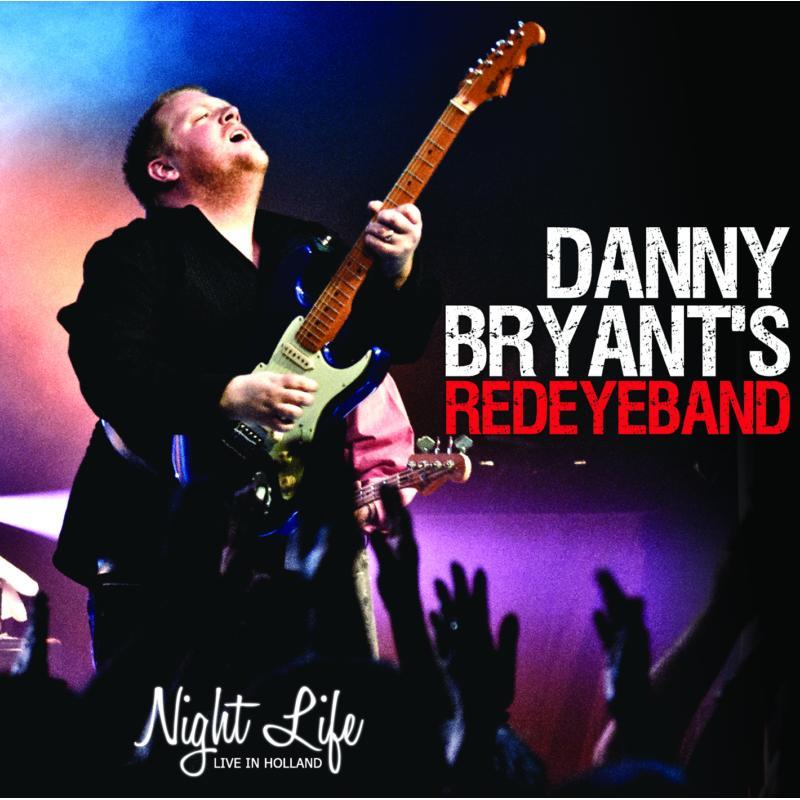 Danny Bryant - Night Life - Live In Holland - Cd