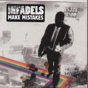 Infadels - Make Mistakes - Cd