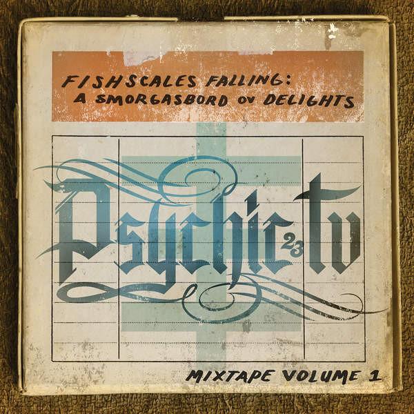 Psychic TV - Fishscales Falling : A Smorgasbord Ov Delights Mixtape Volume 1 - Cd