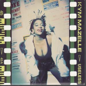Kym Mazelle - Useless - 7 Inch