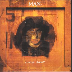 Max - Little Ghost - 7 Inch