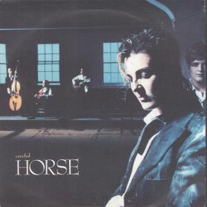 Horse (90'S Group) - Careful - 7 Inch