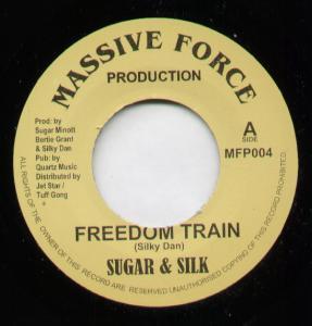Sugar And Silk - Freedom Train - 7 Inch