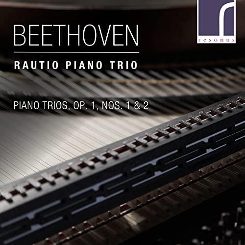 Rautio Piano Trio - Ludwig van Beethoven: Piano Trios, Op. 1, Nos. 1 & 2 - Cd