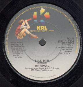 Arrival (80'S Pop) - Tell Him - 7 Inch