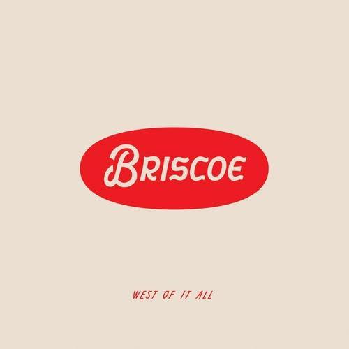 Briscoe - West of It All (Limited White Opaque Vinyl) - Lp
