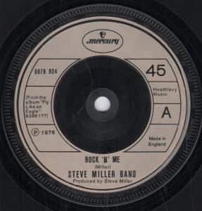 Steve Miller Band - Rock N Me - 7 Inch