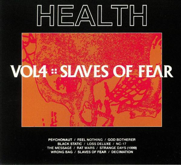 Health - Vol4 ꞉꞉ Slaves of Fear - Cd