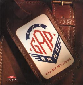 Gap Band - All Of My Love - 12 Inch