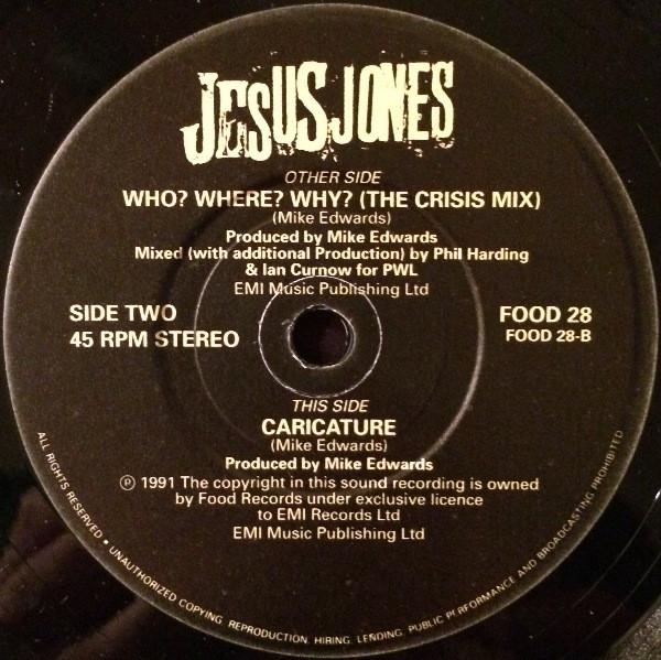 Jesus Jones - Who? Where? Why? (The Crisis Mix) - 7 Inch