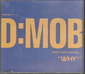 D Mob With Cathy Dennis - Why - Cd