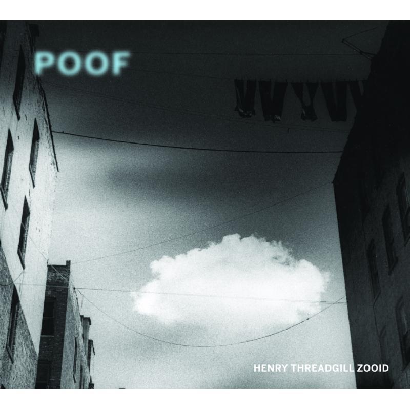 Henry Threadgill's Zooid - Poof - Cd