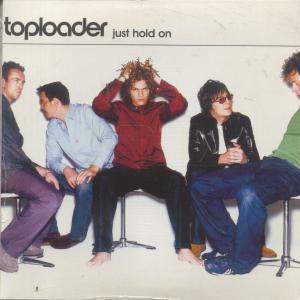 Toploader - Just Hold On - Cd
