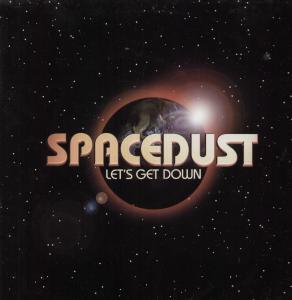 Spacedust - Let's Get Down - 12 Inch