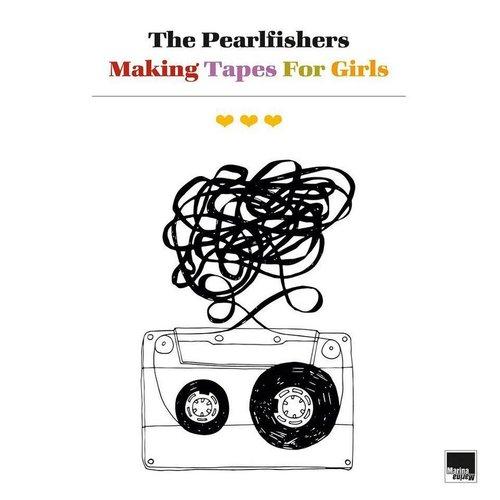 Pearlfishers - Making Tapes For Girls - Lp