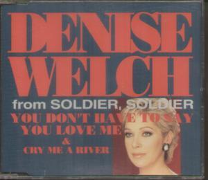 Denise Welch - You Don't Have To Say You Love Me - Cd