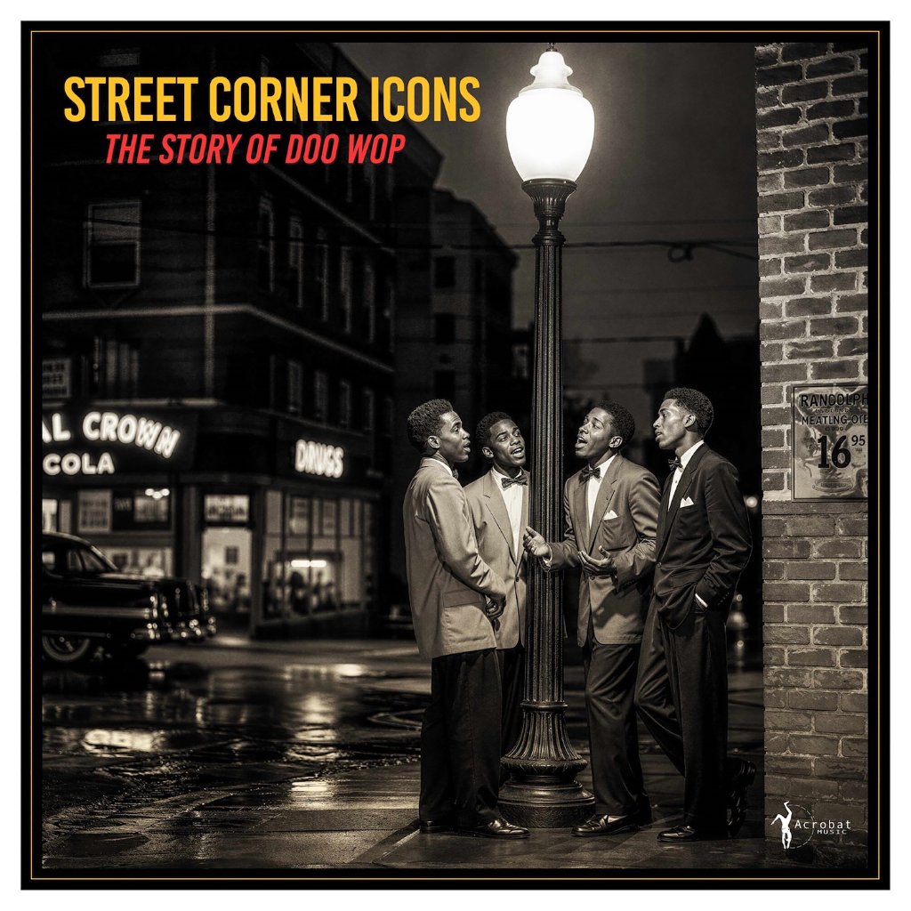Various Artists - Street Corner Icons: The Story Of Doo-Wop (National Album Day 2026) - Lp