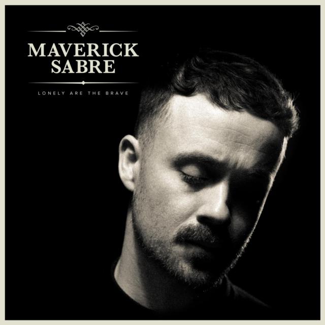 Maverick Sabre - Lonely Are the Brave (Mav's Version) - Cd