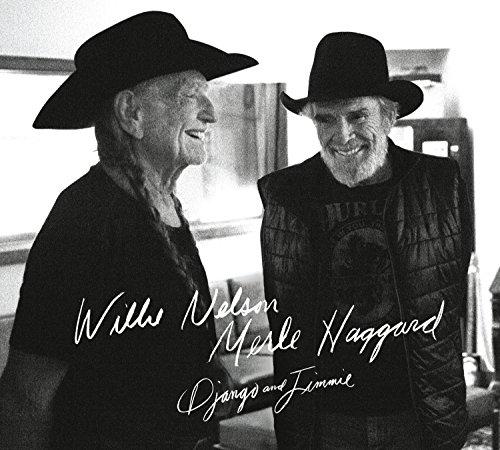 Willie Nelson and merle haggard - Django and Jimmie - Cd