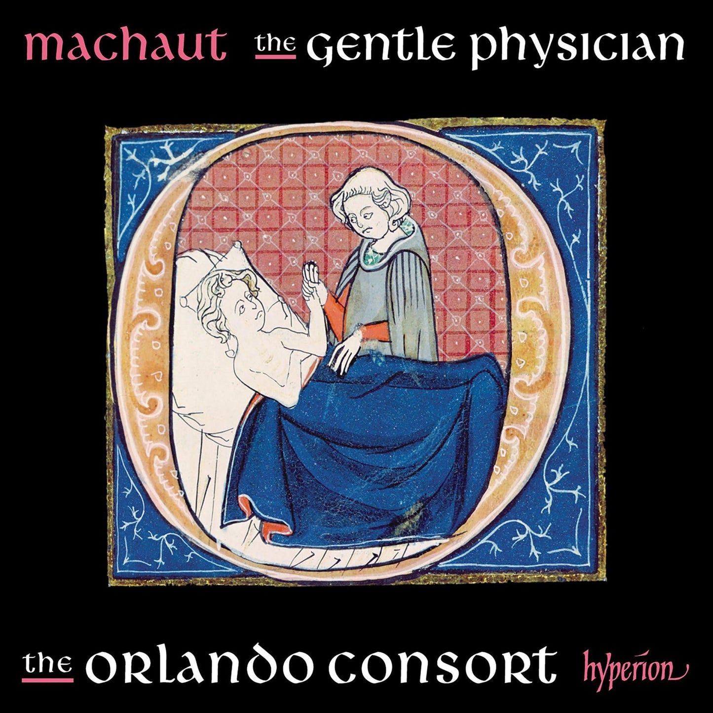 Orlando Consort - Machaut: the Gentle Physician - Cd