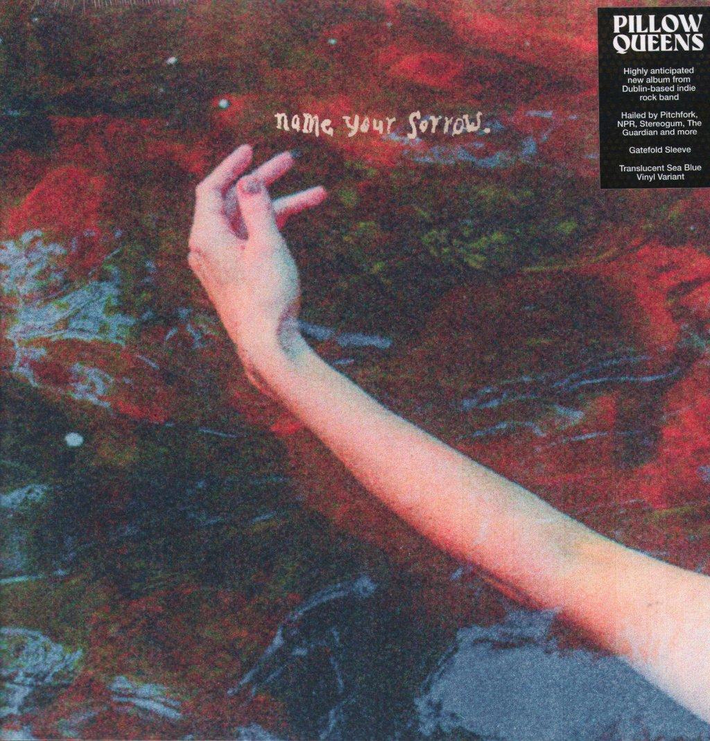 Pillow Queens - Name Your Sorrow - Lp