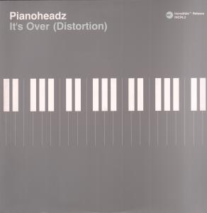 Pianoheadz - It's Over (Distortion) - 12 Inch