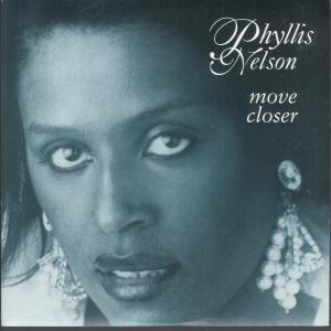 Phyllis Nelson - Move Closer - 7 Inch