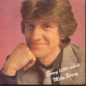 Mike Berry - Every Little While - 7 Inch