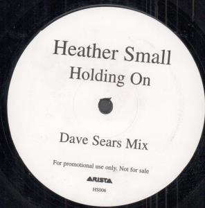 Heather Small - Holding On - 12 Inch