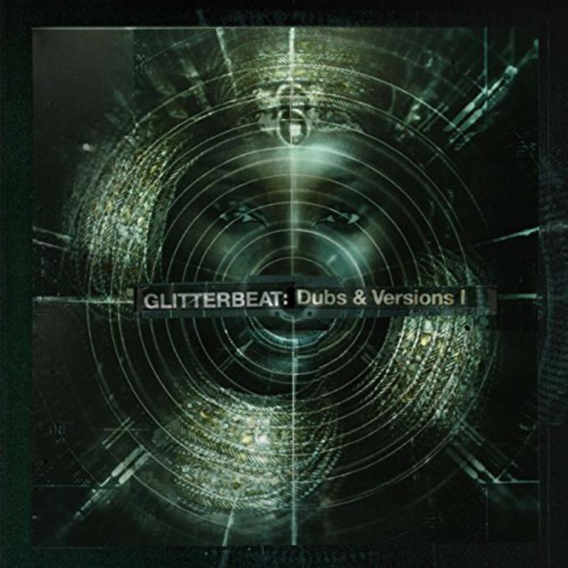 Various Artists - Glitterbeat : Dubs & Versions I - Double Lp
