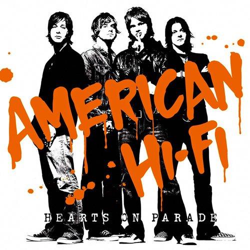 American Hi-Fi - Hearts On Parade - Lp