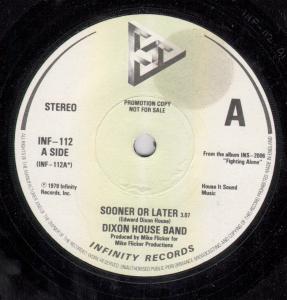 Dixon House Band - Sooner Or Later - 7 Inch