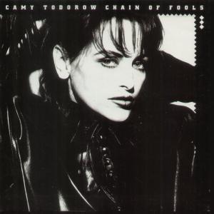 Camy Todorow - Chain Of Fools - 7 Inch