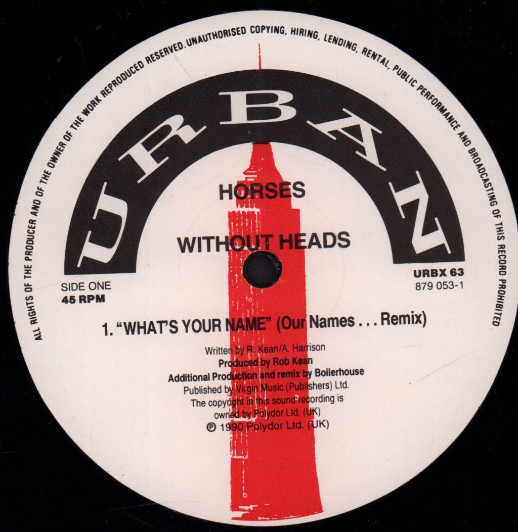 Horses Without Heads - What's Your Name - 12 Inch