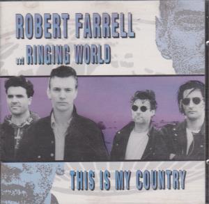 Robert Farrell And The Ringing World - This Is My Country - Cd