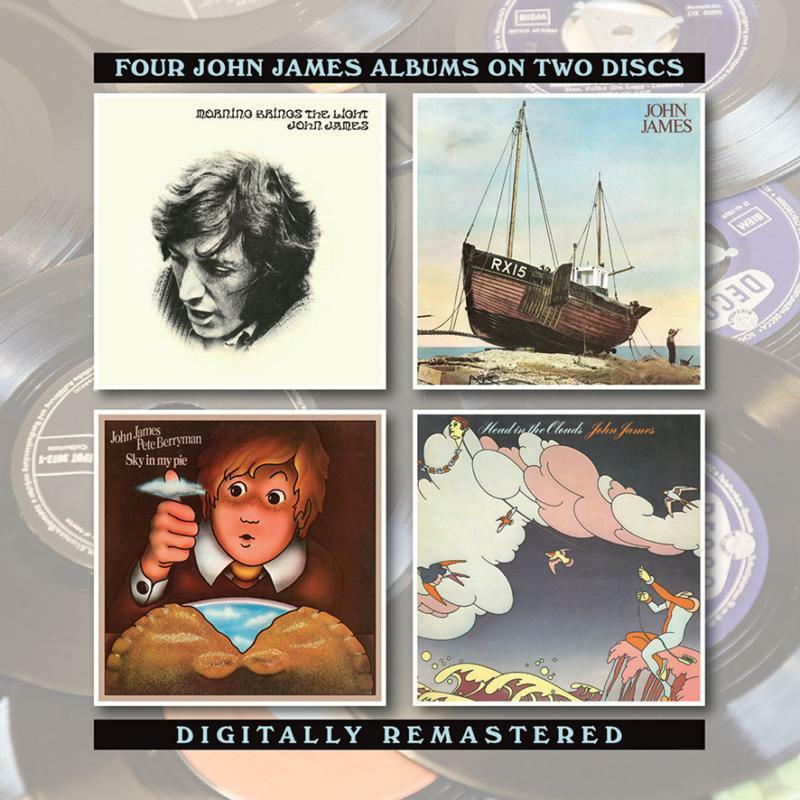 John James - Morning Brings the Light / John James / Sky In My Pie / Head In the Clouds - Double Cd