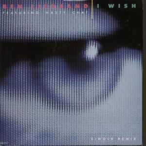 Ben Liebrand Featuring Nasty Chat - I Wish - 7 Inch