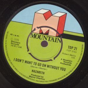Nazareth - I Don't Want To Go On Without You - 7 Inch
