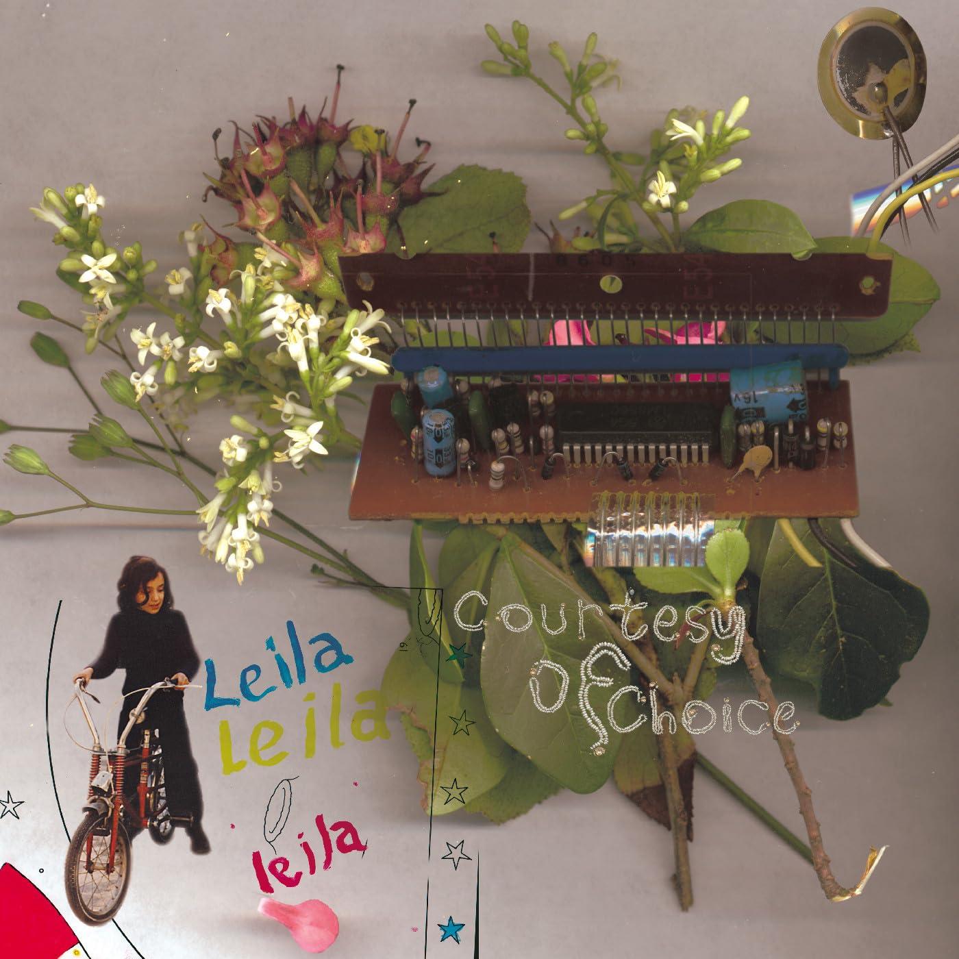 Leila - Courtesy of Choice … Asides and Besides - Double Cd