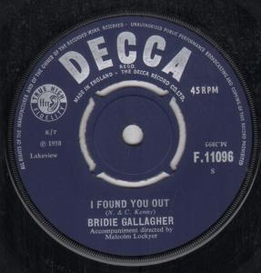 Bridie Gallagher - I Found You Out - 7 Inch